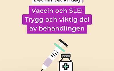Vaccin och SLE – det här gäller